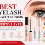 Best Eyelash Growth Serums for Sensitive Eyes (2026): Gentle Formulas That Actually Work